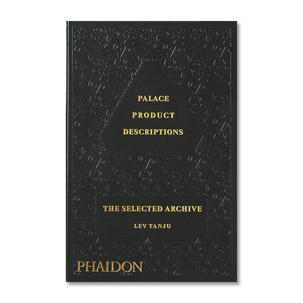 Palace Product Descriptions: The Selected Archive - BOOKS - Canada Main image