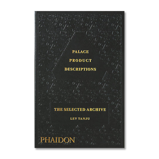 Palace Product Descriptions: The Selected Archive - BOOKS - Canada