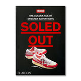 Soled Out: The Golden Age Of Sneaker Advertising - BOOKS - Canada