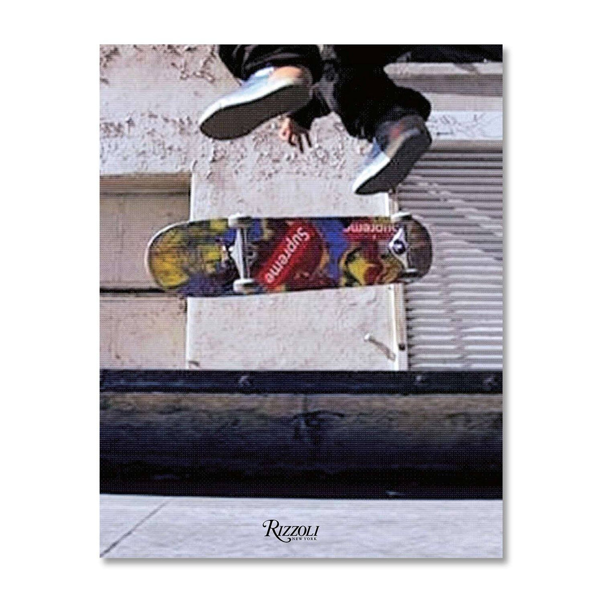 BOOKS - Supreme: Downtown New York Skate Culture Main image